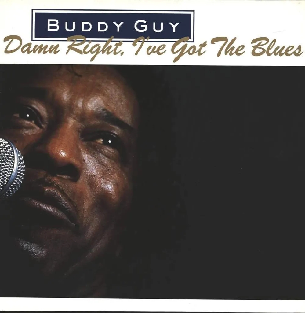 Album artwork for Damn Right, I’ve Got the Blues by Buddy Guy