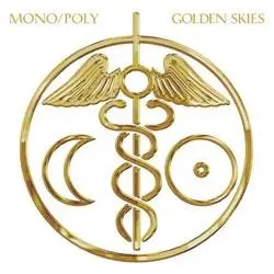 Album artwork for Golden Skies by Mono / Poly
