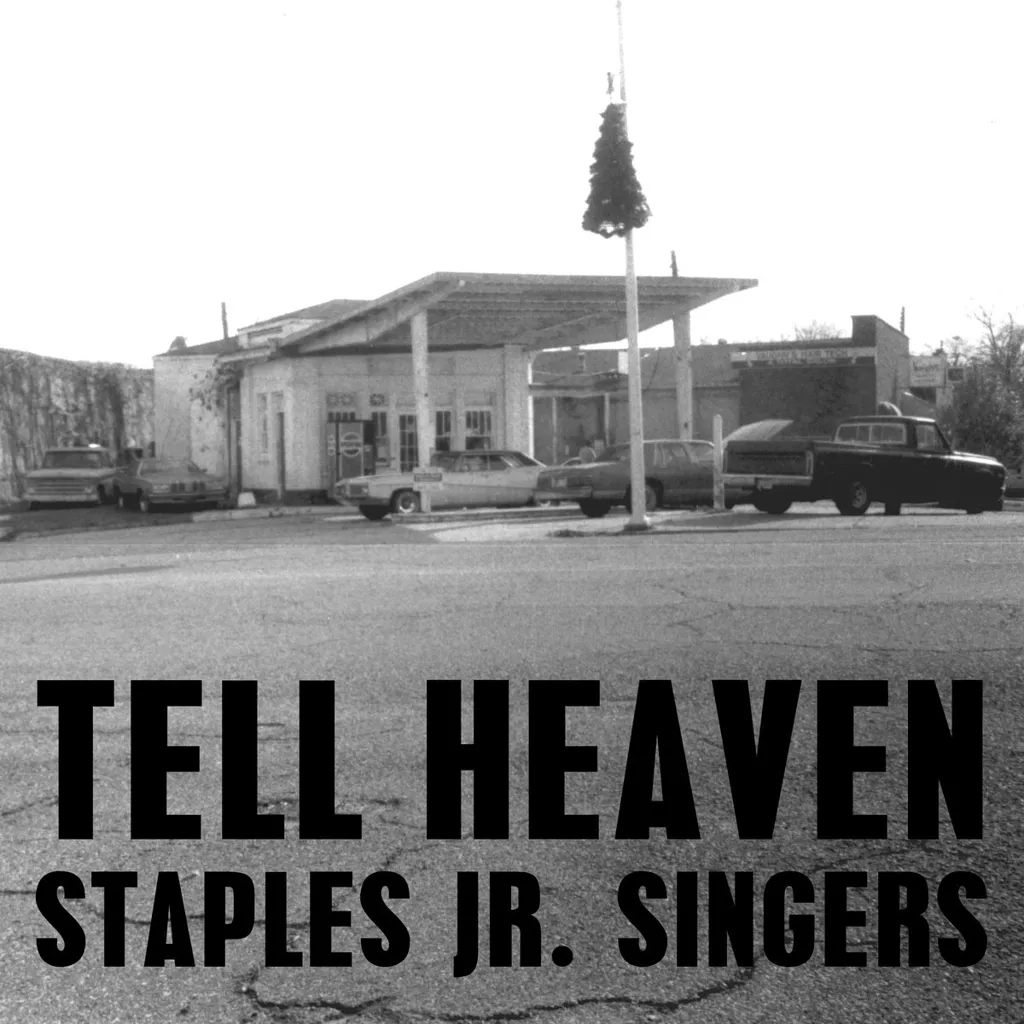 Album artwork for Tell Heaven by The Staples Jr Singers