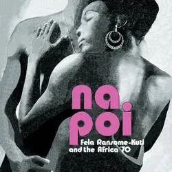 Album artwork for Na Poi by Fela Kuti