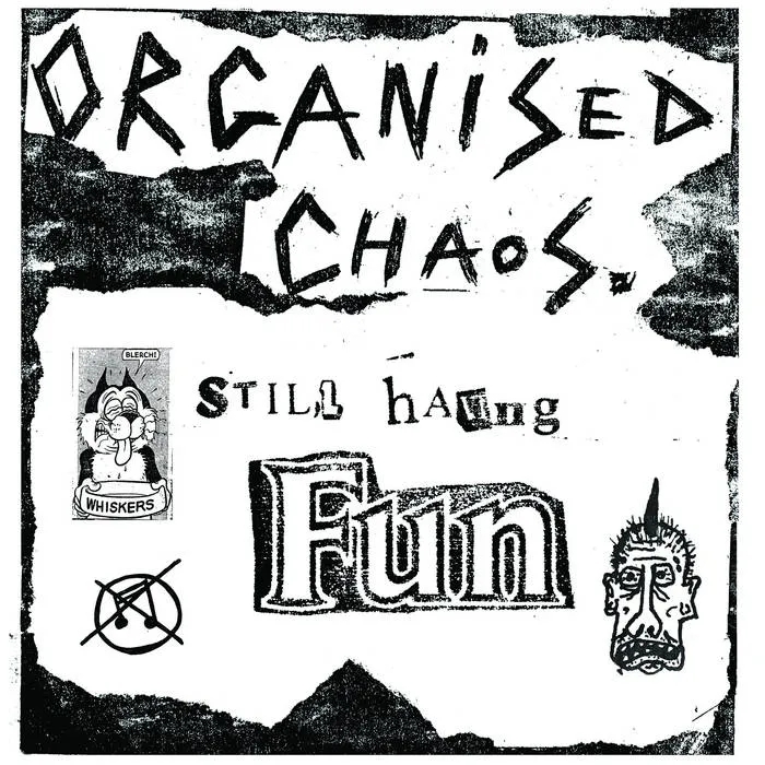 Album artwork for Still Having Fun by Organized Chaos