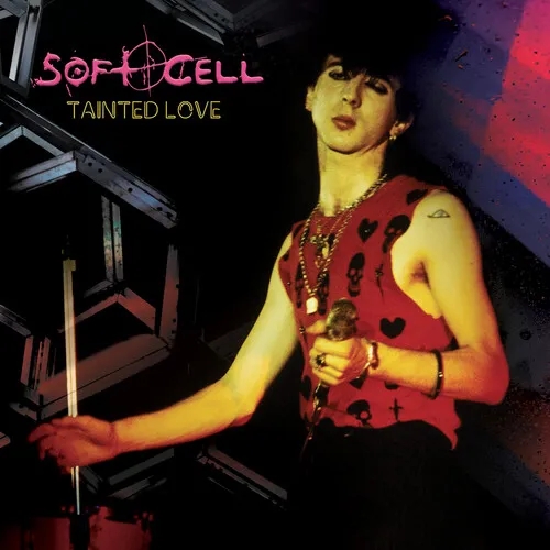 Album artwork for Tainted Love by Soft Cell