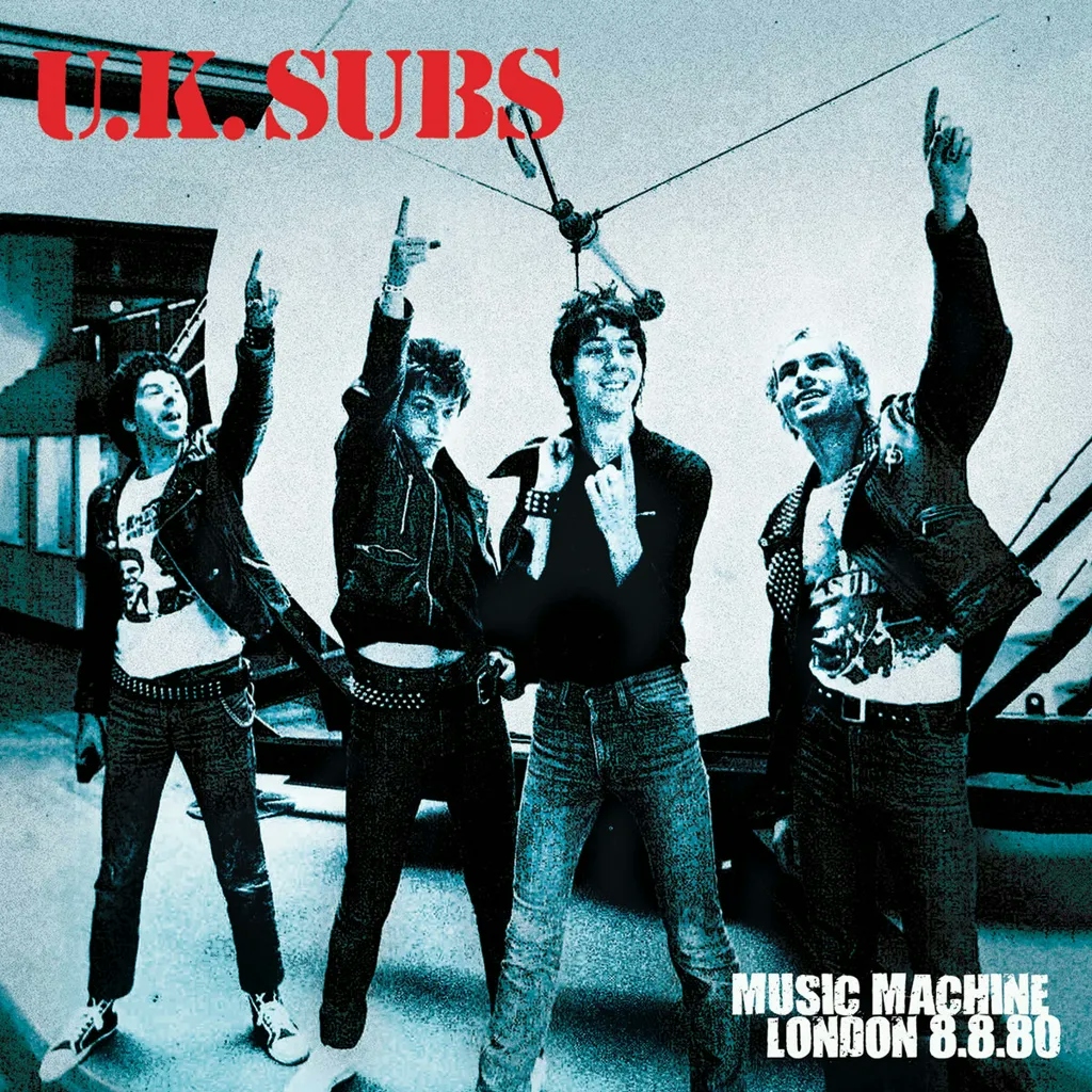 Album artwork for Music Machine London 8/8/80 by UK Subs