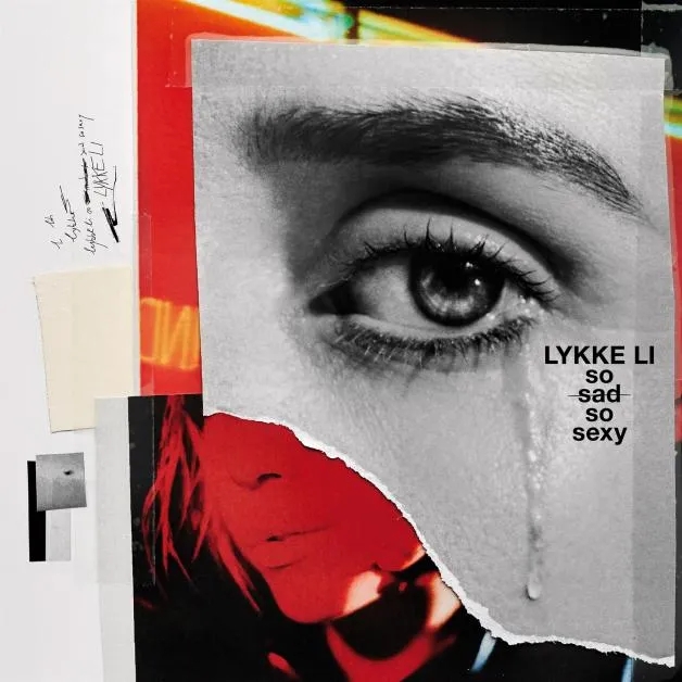 Album artwork for So Sad, So Sexy by Lykke Li