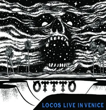 Album artwork for Locos Live In Venice by Ottto