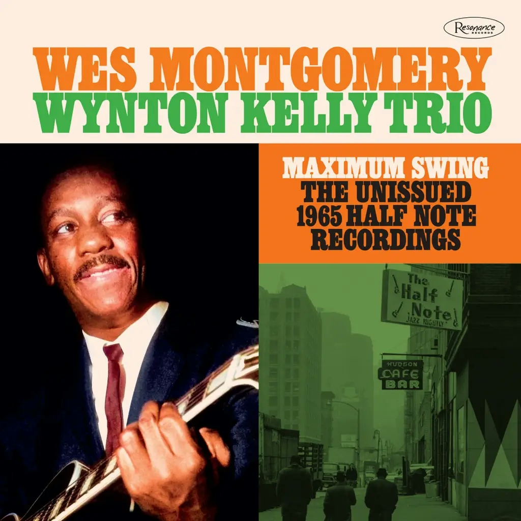 Album artwork for Maximum Swing: The Unissued 1965 Half Note Recording by Wes Montgomery