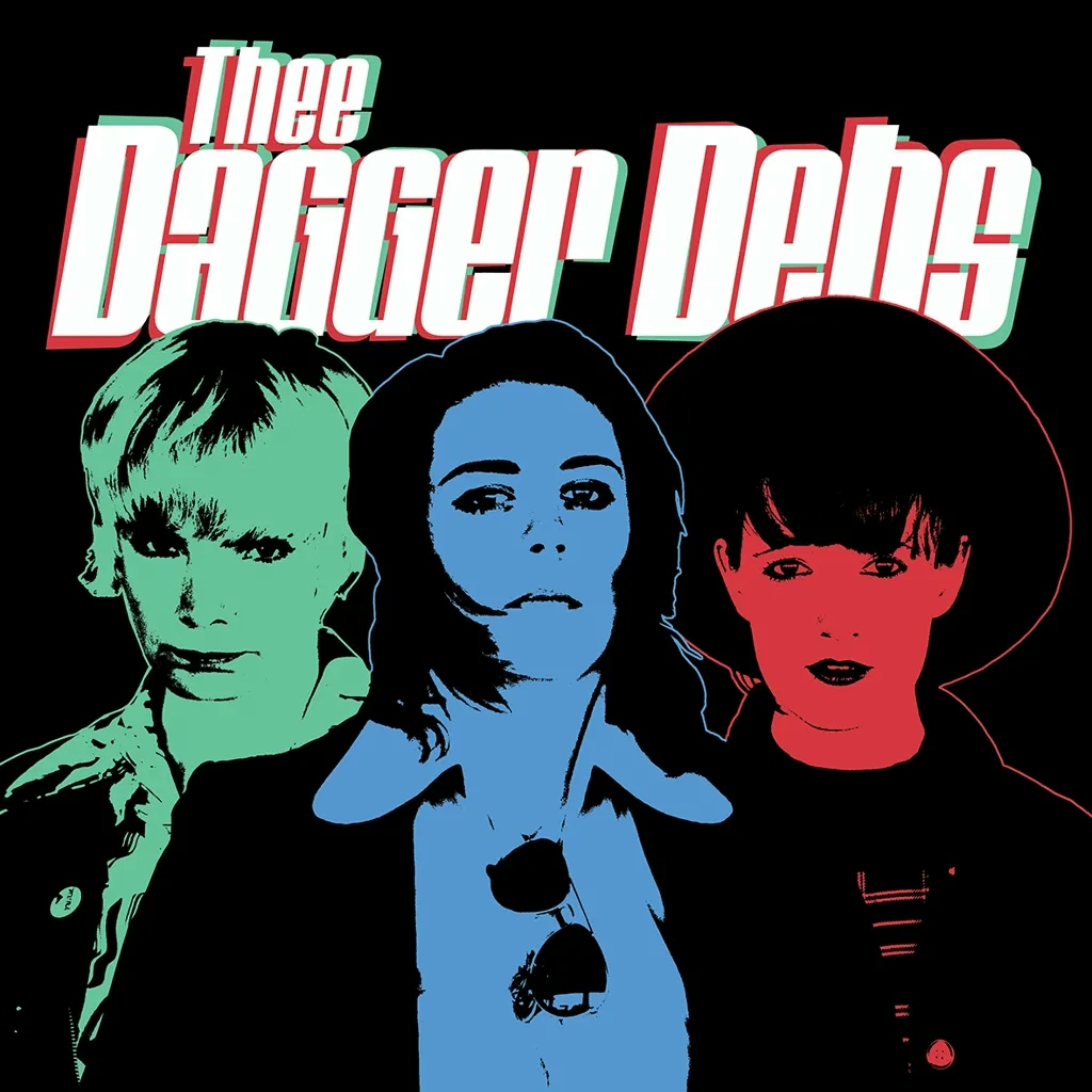 Album artwork for Thee Dagger Debs by Thee Dagger Debs