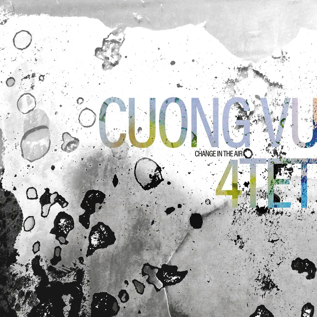 Album artwork for Change In The Air by Cuong Vu 4-Tet