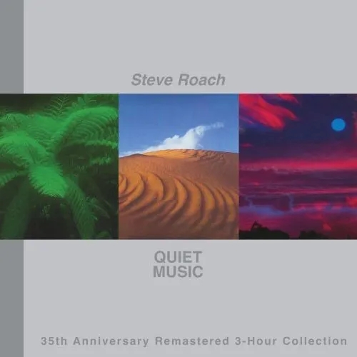 Album artwork for Quiet Music (35th Anniversary Remastered 3-Hour Collection) by Steve Roach