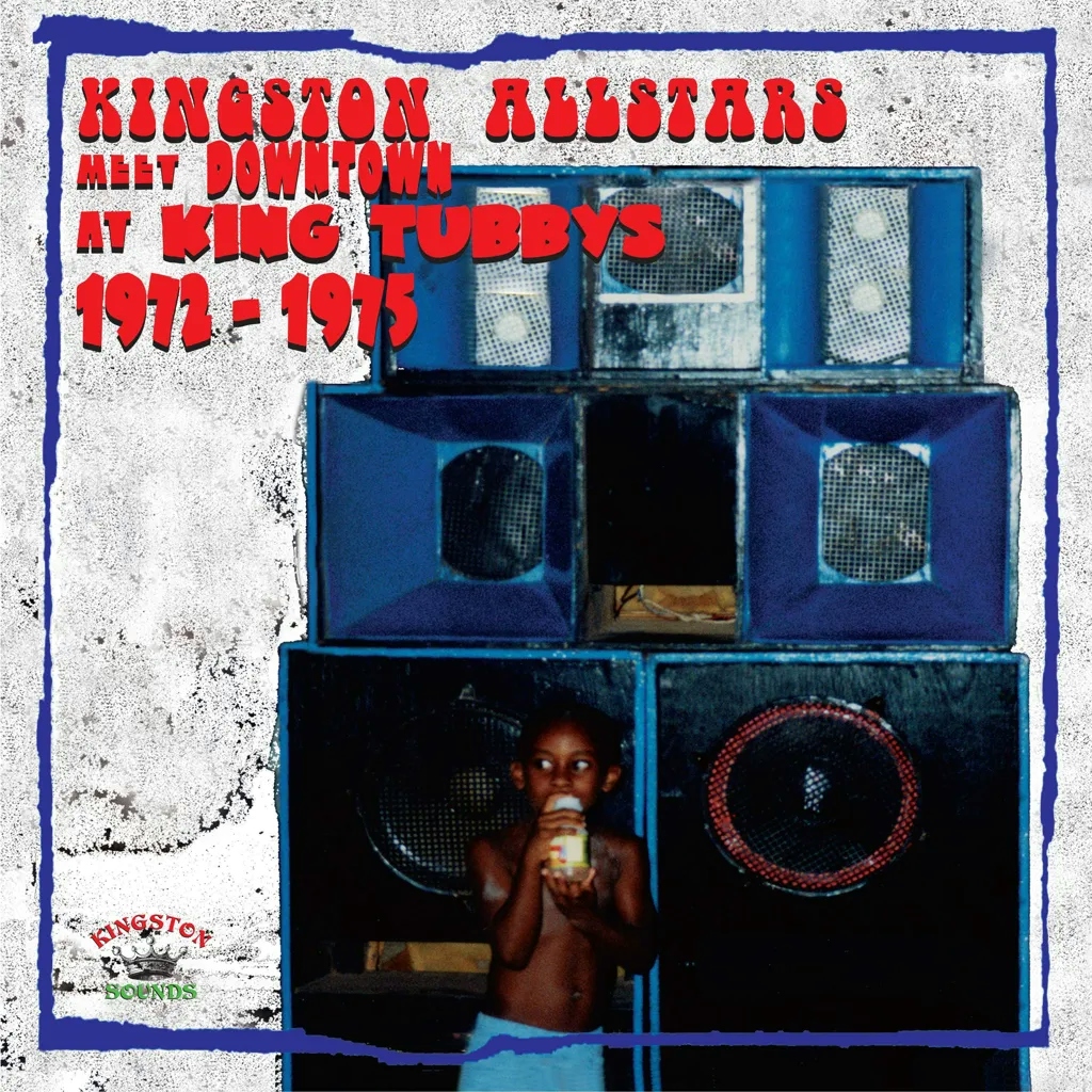 Album artwork for Kingston Allstars Meet Downtown at King Tubbys 1972 - 1975 by Various
