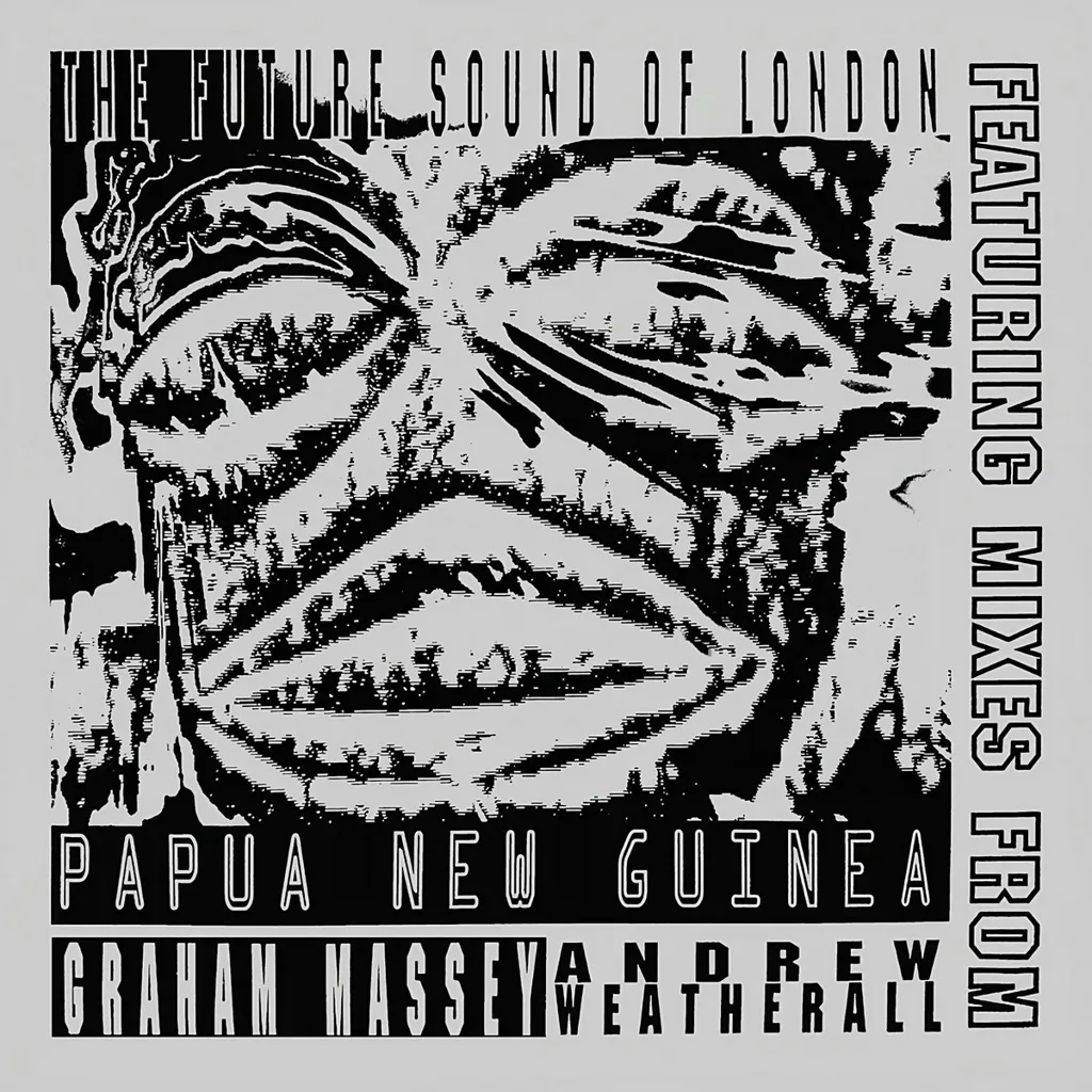 Album artwork for Papua New Guinea by The Future Sound Of London