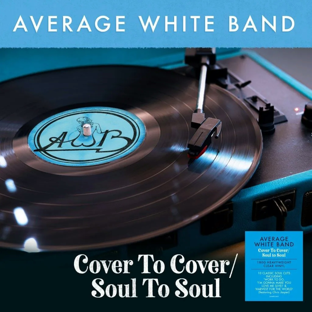 Album artwork for Cover To Cover / Soul To Soul by Average White Band