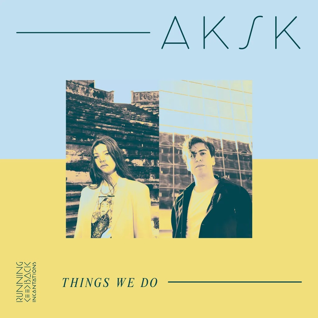Album artwork for Things We Do by AKSK