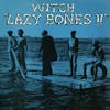 Album artwork for Lazy Bones by Witch