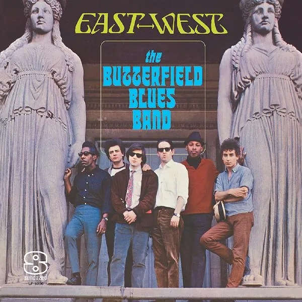 Album artwork for Album artwork for East-West by The Paul Butterfield Blues Band by East-West - The Paul Butterfield Blues Band