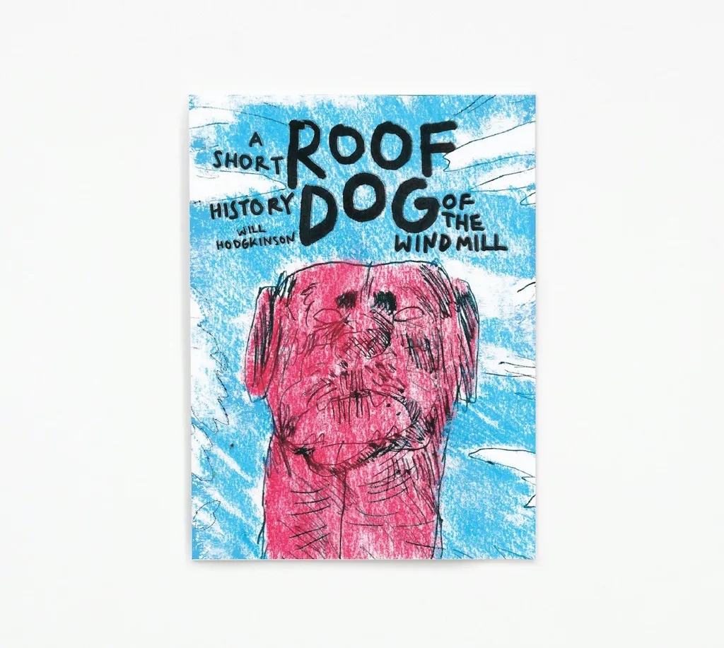 Album artwork for Roof Dog: A Short History Of The Windmill by Will Hodgkinson