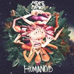 Album artwork for Humanoid by MDME SPKR
