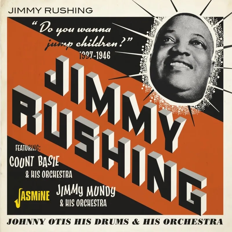 Album artwork for Do You Wanna Jump Children? 1937-1946 by Jimmy Rushing