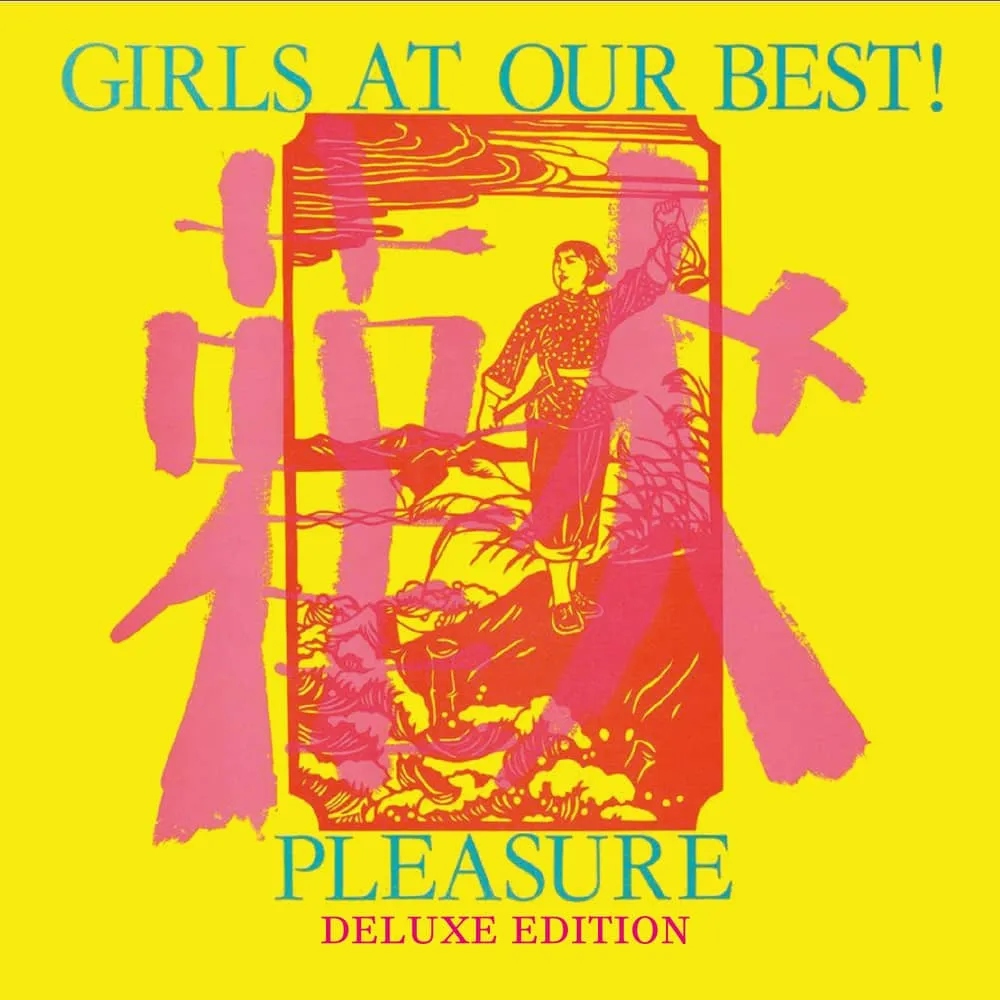 Album artwork for Pleasure - Deluxe Edition by Girls At Our Best!