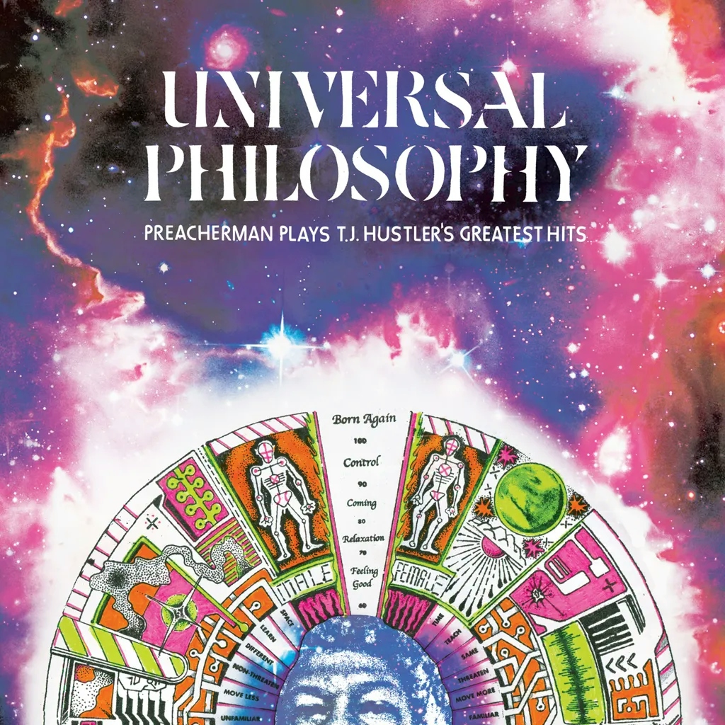 Album artwork for Universal Philosophy - Preacherman Plays T.J. Hustlers Greatest Hit by Preacherman