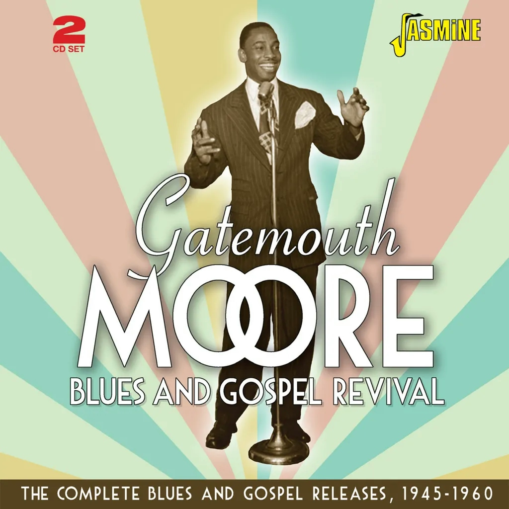Album artwork for The Complete Blues and Gospel Releases 1945-1960 by Gatemouth Moore