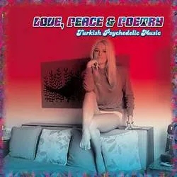 Album artwork for Love Peace & Poetry:turkish Psychedelic Music by Various