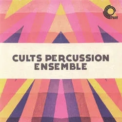 Album artwork for The Cults Percussion Ensemble by The Cults Percussion Ensemble