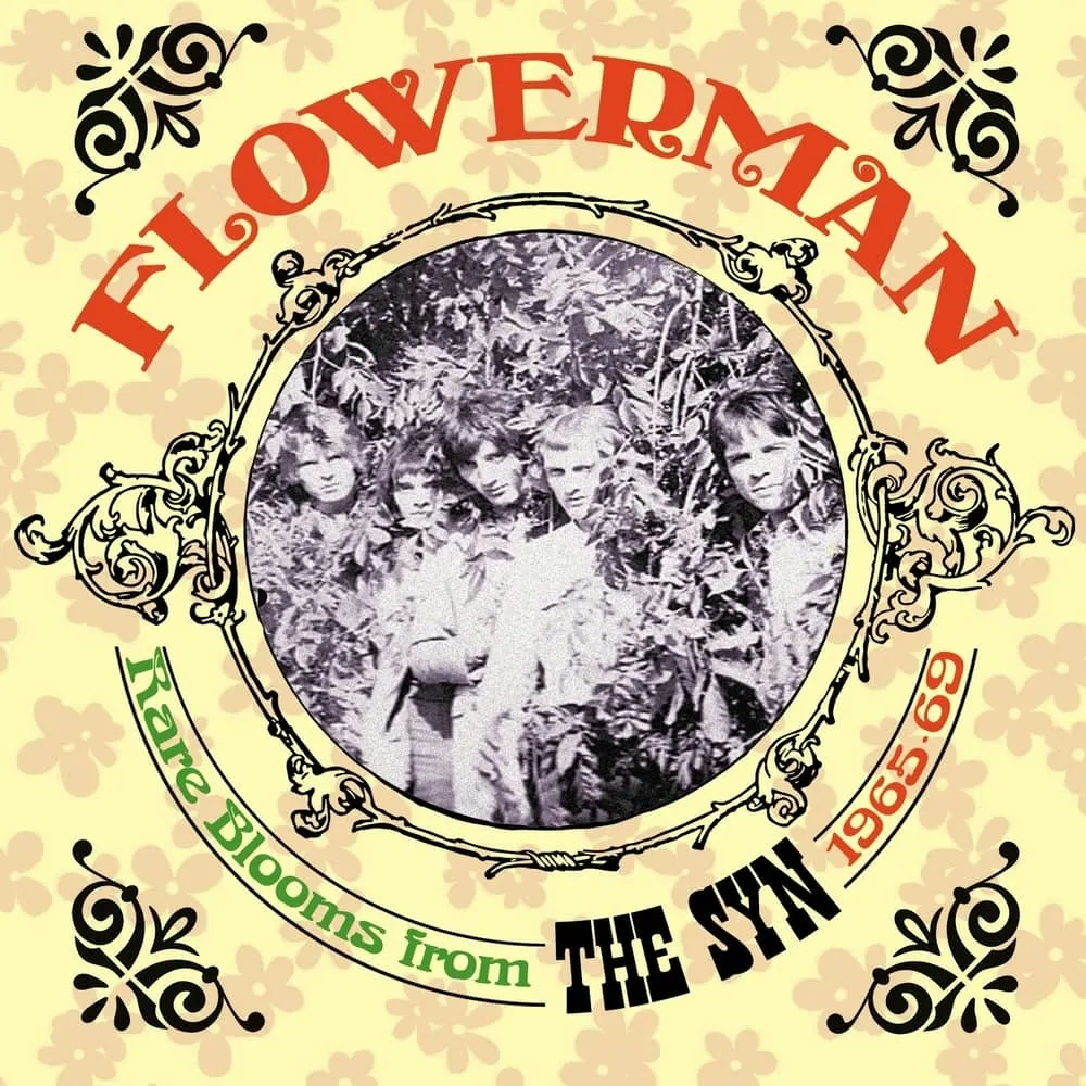 Album artwork for Flowerman – Rare Blooms From the Syn 1965 - 1969 by The Syn