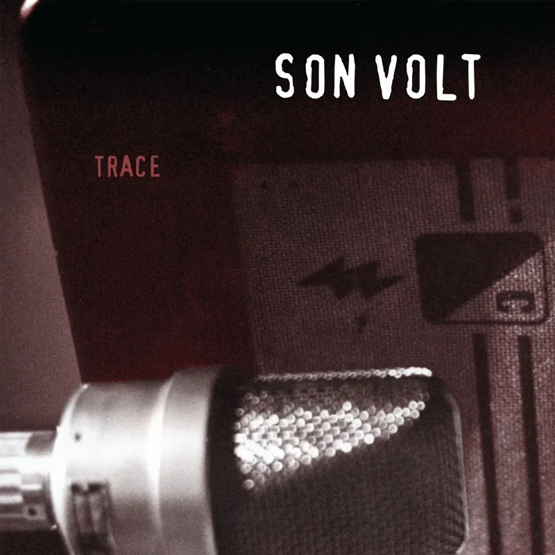 Album artwork for Trace - 25th Anniversary Edition by Son Volt