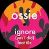 Album artwork for Ignore Ep by Ossie
