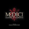 Album artwork for Medici: Masters of Florence by Paolo Buonvino