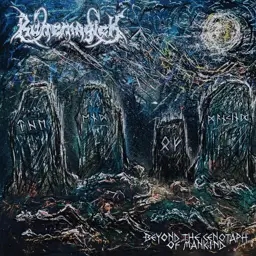 Album artwork for Beyond The Cenotaph Of Mankind by Runemagick