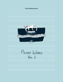 Album artwork for Piano Works Vol 1 by Peter Broderick