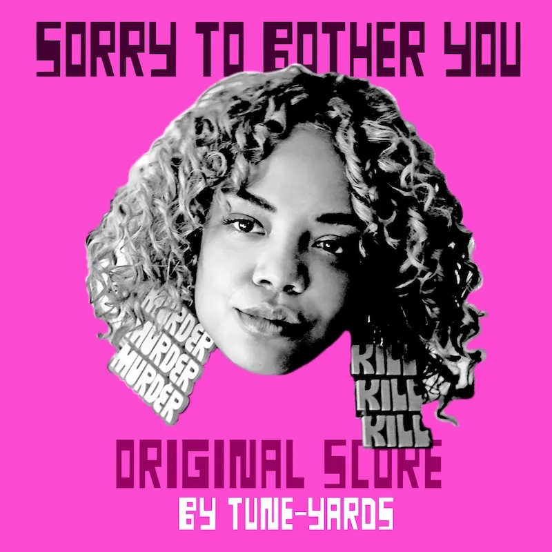 Album artwork for Sorry To Bother You: Original Soundtrack by Tune-Yards