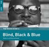 Album artwork for The Rough Guide to Blind, Black and Blue by Various