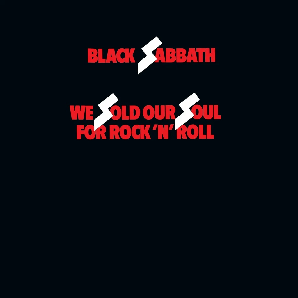 Album artwork for Album artwork for We Sold Our Soul For Rock 'n' Roll by Black Sabbath by We Sold Our Soul For Rock 'n' Roll - Black Sabbath