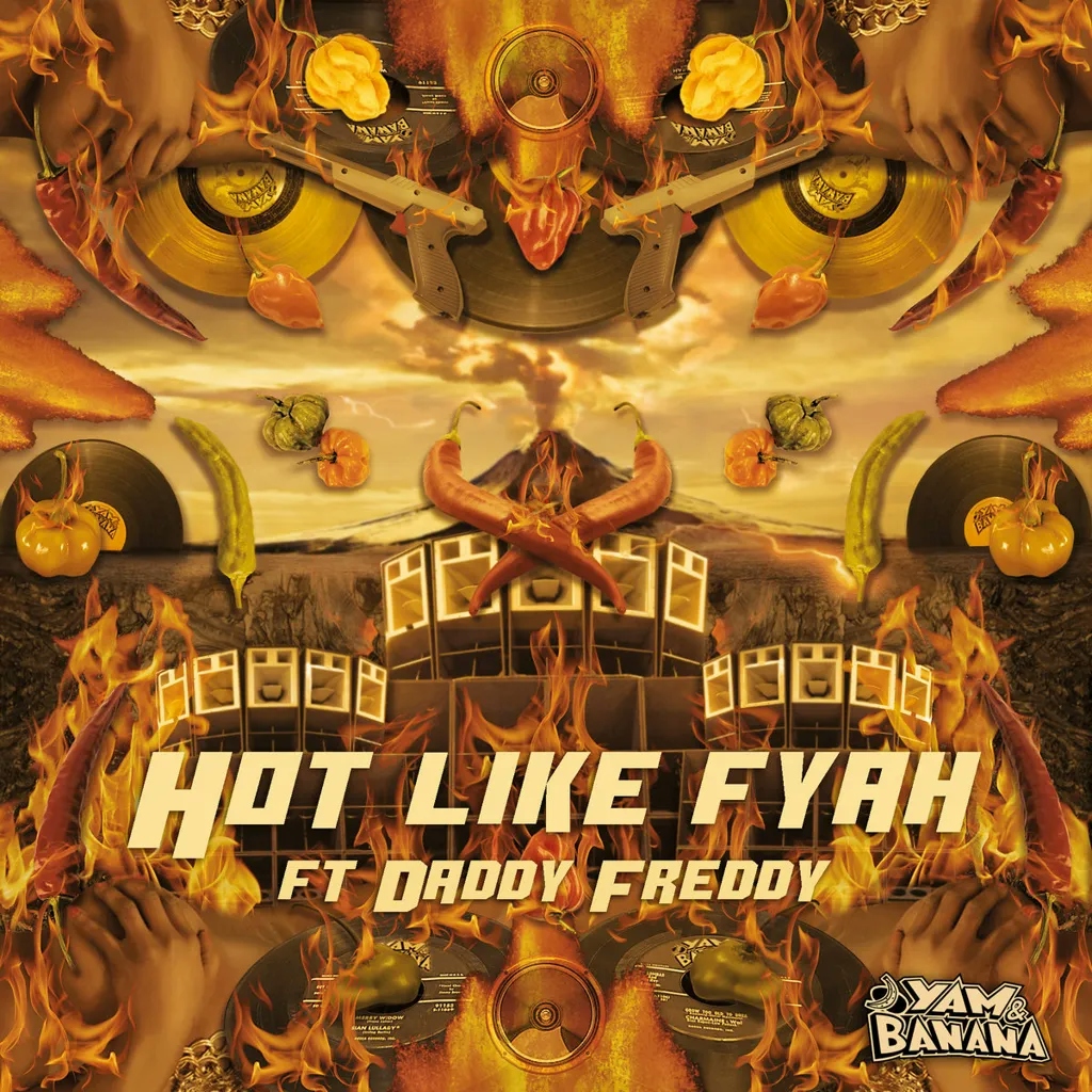 Album artwork for Hot Like Fyah by Yam and Banana