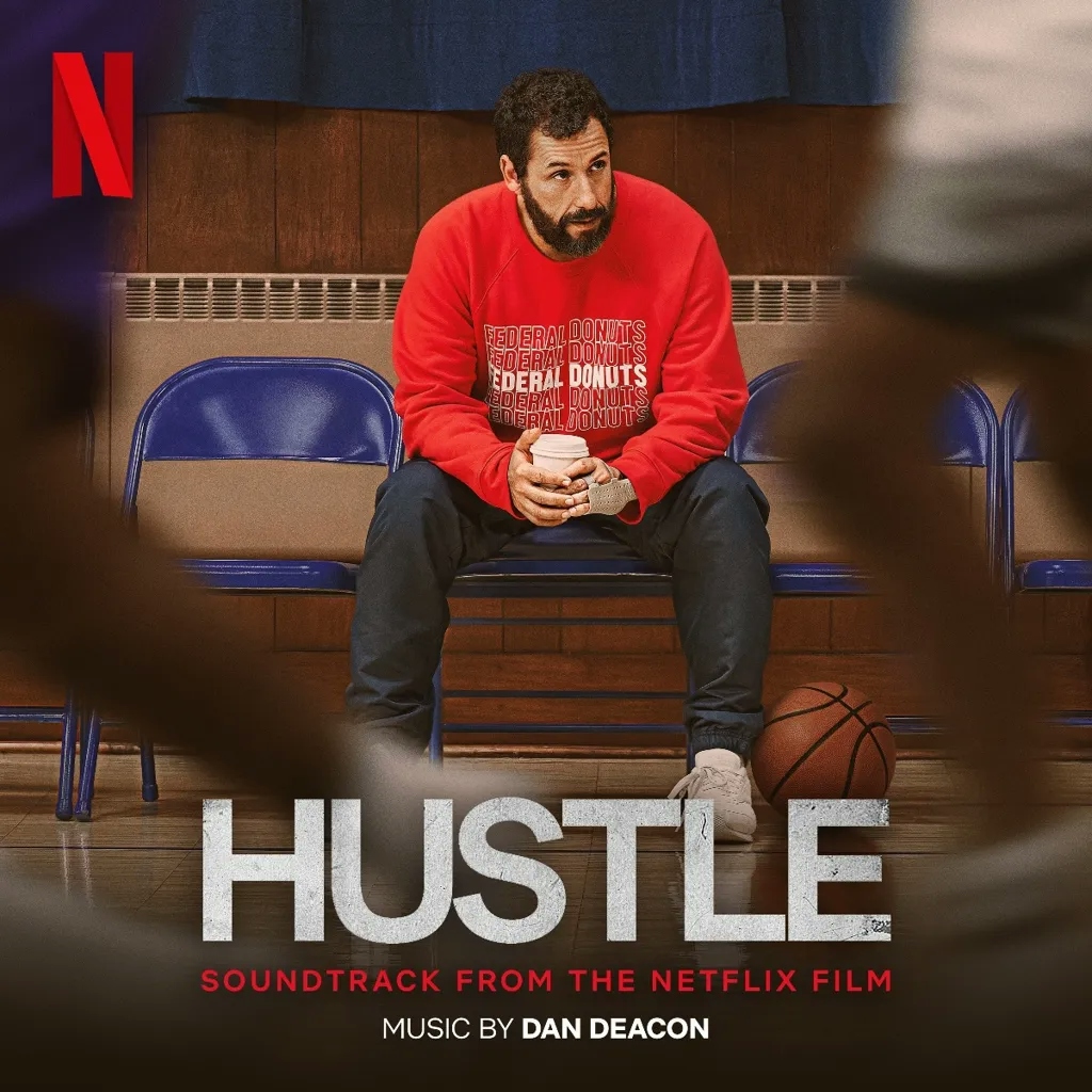 Album artwork for Hustle (Soundtrack From The Netflix Film) by Dan Deacon