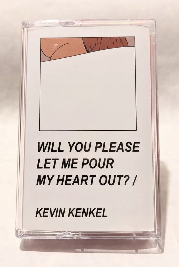 Album artwork for Will You Please Let Me Pour My Heart Out? by Kevin Kenkel