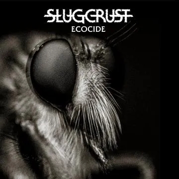 Album artwork for Ecocide by Slugcrust