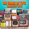 Album artwork for 50 Years of TV's Greatest Hits by Various Artist