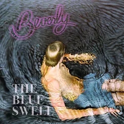 Album artwork for The Blue Swell by Beverly