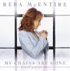 Album artwork for My Chains Are Gone by Reba Mcentire