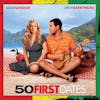 Album artwork for 50 First Dates (Original Motion Picture Soundtrack) by Various Artist