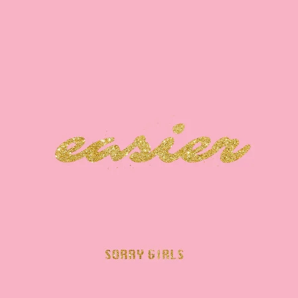 Album artwork for Easier by Sorry Girls