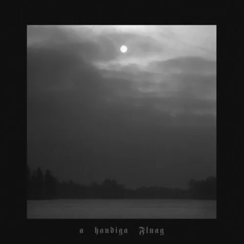 Album artwork for Schwarza Feus and Schwarzas Isa / A Haudiga Fluag by Lunar Aurora / Paysage D'Hiver