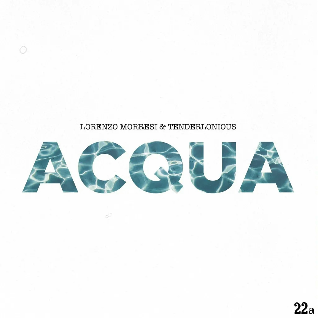 Album artwork for Acqua by Lorenzo Morresi and Tenderlonious