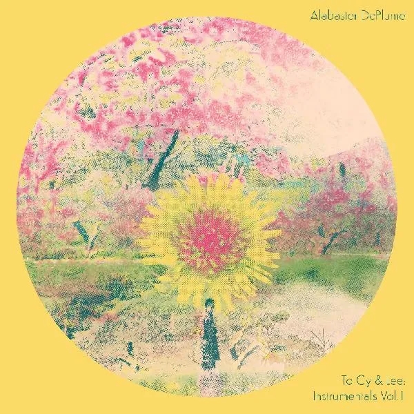 Album artwork for To Cy & Lee: Instrumentals Vol. 1 by Alabaster Deplume