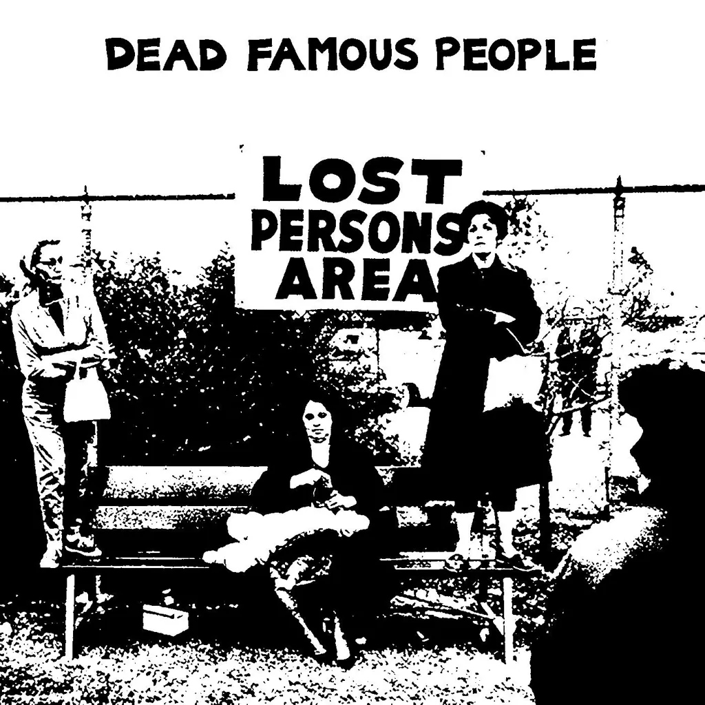 Album artwork for Lost Person's Area by Dead Famous People