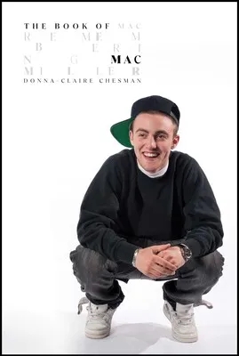 Album artwork for The Book of Mac: Remembering Mac Miller by Donna-Claire Chesman